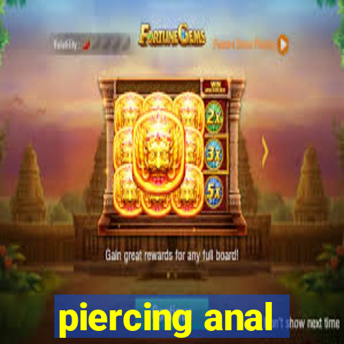 piercing anal